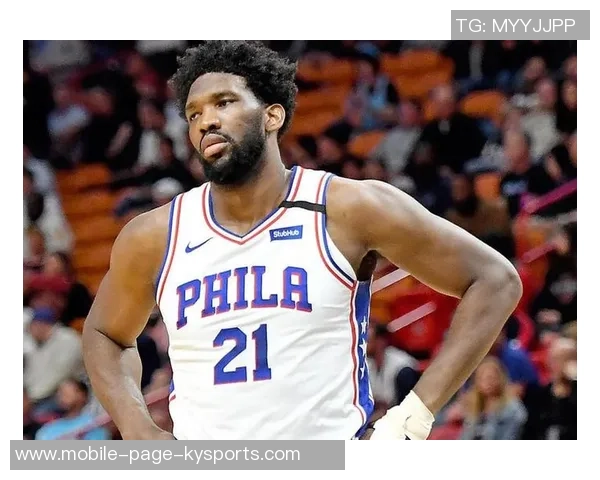 恩比德坚定表态愿为复出付出一切代价全力以赴重返赛场